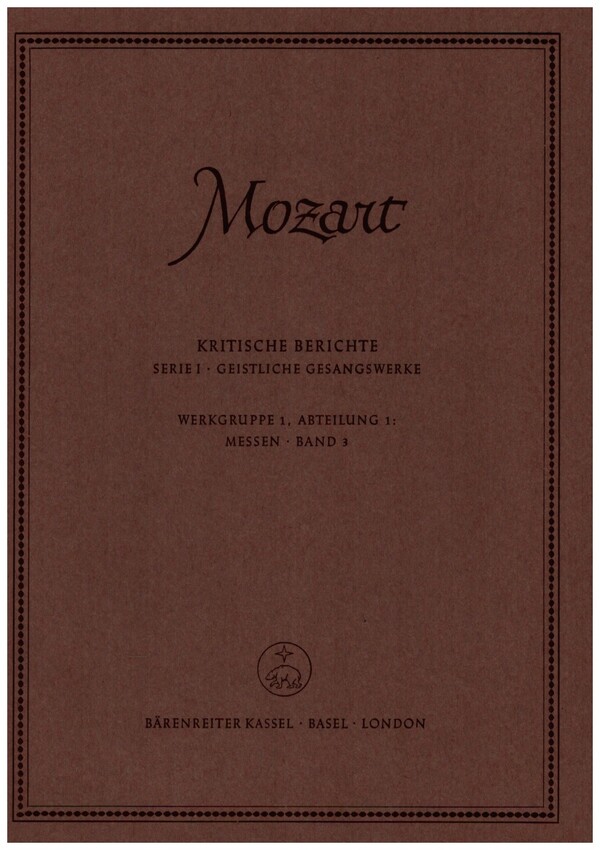 Messen Band 3&nbsp;&nbsp;&nbsp;&nbsp;Kritischer Bericht