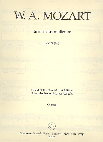 Inter natos mulierum KV72 (KV74f)&nbsp;&nbsp;für gem Chor und Orchester&nbsp;&nbsp;Orgel