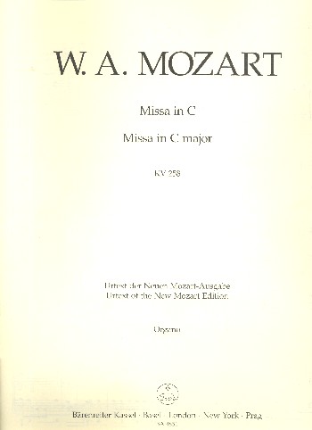 Missa brevis C-Dur KV258&nbsp;&nbsp;für Soli (SATB), Chor und Orchester&nbsp;&nbsp;Orgel