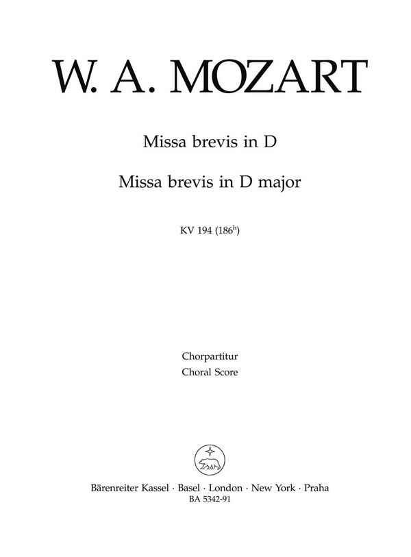 Missa brevis D-Dur KV194&nbsp;&nbsp;für Soli, gem Chor und Orchester&nbsp;&nbsp;Chorpartitur