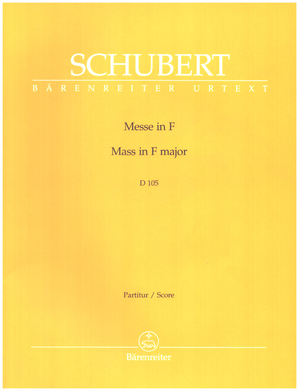 Messe in F-Dur D 105&nbsp;&nbsp;für Soli, gem Chor und Orchester&nbsp;&nbsp;Partitur (la)