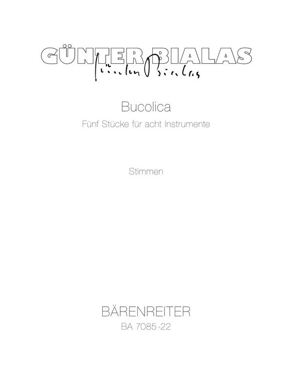 Bucolica  Fünf Stücke  Stimmensatz Klar/Fag/Hn/2 V/Va/Vc/KB