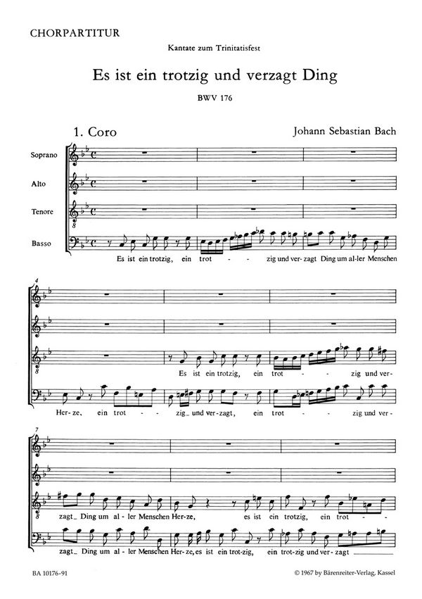 Es ist ein trotzig und verzagt Ding&nbsp;&nbsp;Kantate zum Sonntag Trinitatis BWV 176&nbsp;&nbsp;Chorpartitur GemCh-SATB