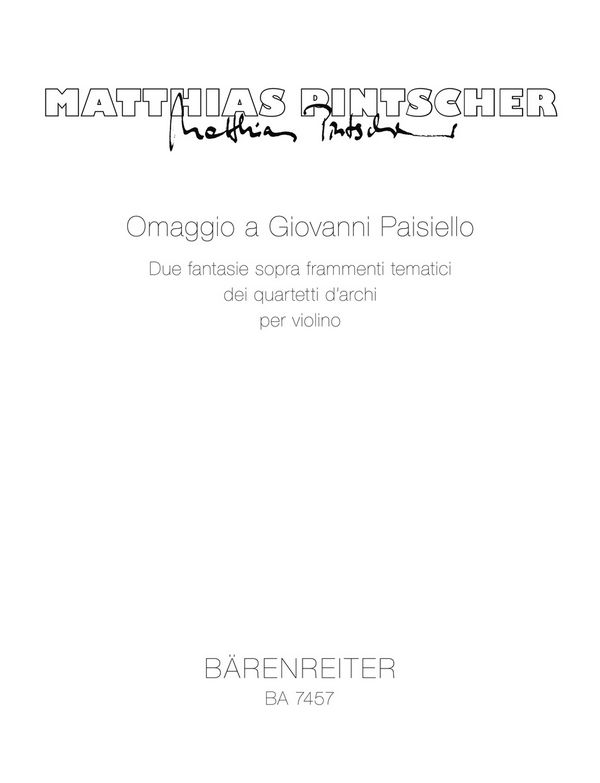 Omaggio a Giovanni Paisiello. Due fantasie sopra  Zwei Fantasien über Themen-Fragmente aus dem 9. und 3. Streichquartett  Spielpartitur(en) V-solo