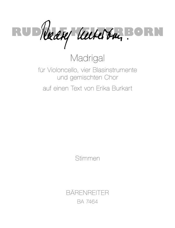 Madrigal  :  Stimmensatz GemCh-SATB/Vc/Klar/Klar-B/Hn/Trp-c/Pos