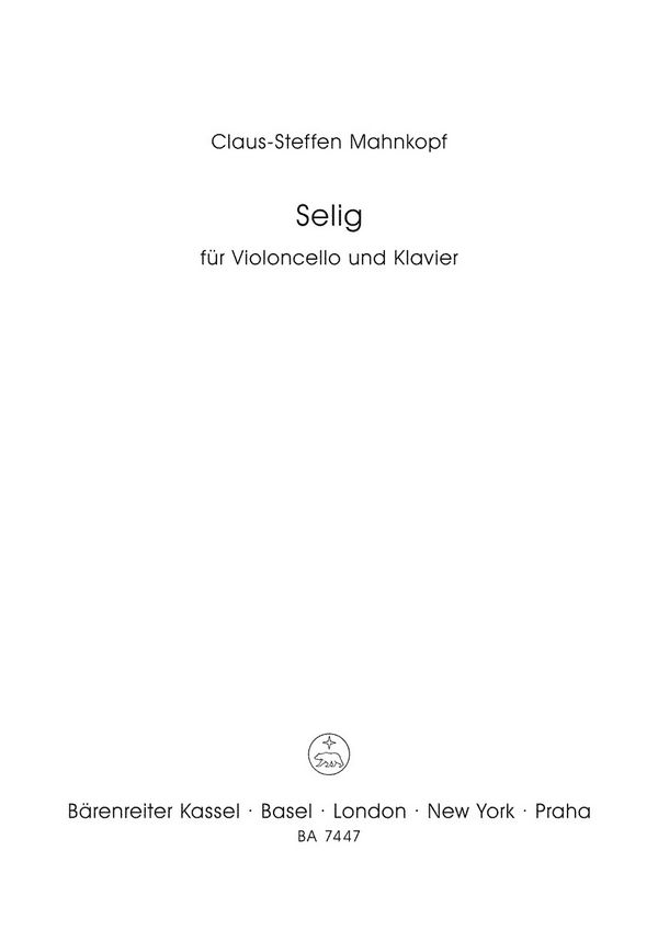 Selig&nbsp;&nbsp;:&nbsp;&nbsp;Spielpartitur(en) Vc/Klav