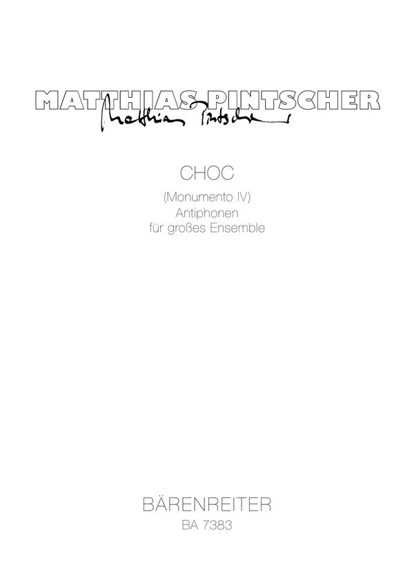 CHOC (Monumento IV)  Antiphonen für grosses Ensemble  Studienpartitur