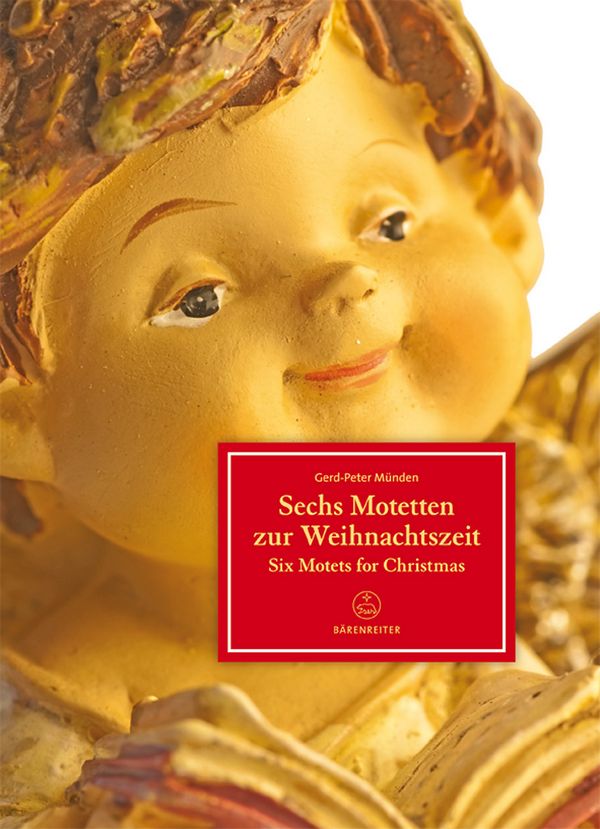 6 Motetten zur Weihnachtszeit  für gem Chor (Kinderchor/Orgel ad lib)  Partitur (dt/en)