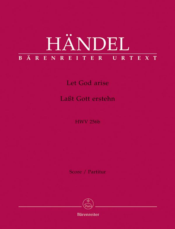 Let God arise HWV256b&nbsp;&nbsp;für Soli, gem Chor und Orchester&nbsp;&nbsp;Partitur (dt/en)
