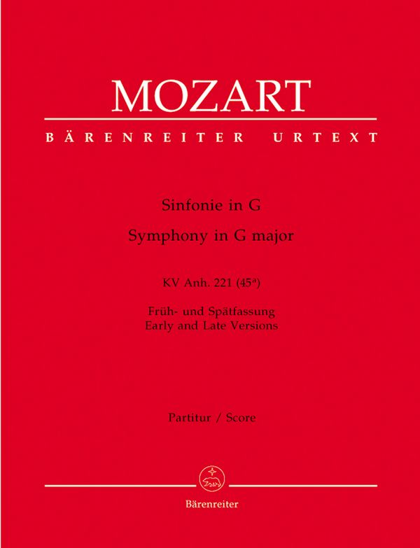 Sinfonie&nbsp;&nbsp;Früh- und Spätfassung KV Anh. 221 (45a)&nbsp;&nbsp;Partitur, Urtextausgabe Orch