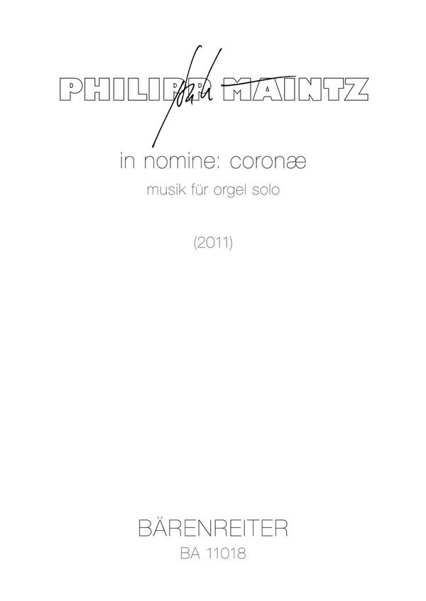 In nomine coronae  für Orgel  