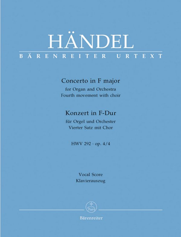 Vierter Satz aus dem Konzert F-Dur op.4,4&nbsp;&nbsp;HWV292 für gem Chor, Orgel und Orchester&nbsp;&nbsp;Klavierauszug
