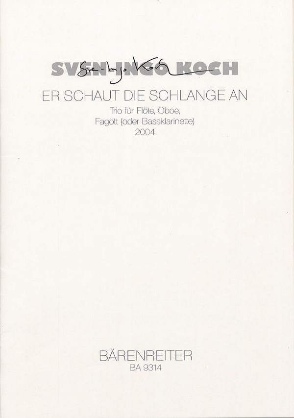 Koch, Sven-Ingo Er schaut die Schlange an&nbsp;&nbsp;Trio&nbsp;&nbsp;Spielpartitur(en) Fl/Ob/Fag
