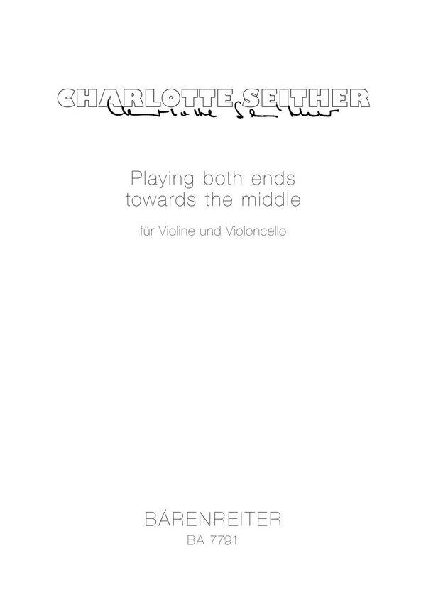 Playing both ends towards the middle  :  Spielpartitur(en) V/Vc