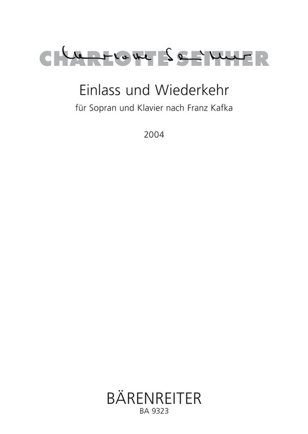 Einlass und Wiederkehr  nach Franz Kafka  Singpartitur SSolo/Klav