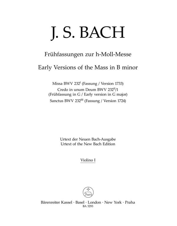 Frühfassungen zur h-Moll Messe&nbsp;&nbsp;: BWV 232&nbsp;&nbsp;Stimme(n), Urtextausgabe V1