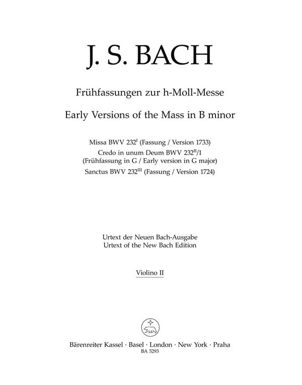 Frühfassungen zur h-Moll Messe&nbsp;&nbsp;: BWV 232&nbsp;&nbsp;Stimme(n), Urtextausgabe V2