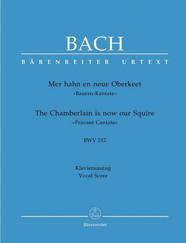 Mer hahn en neue Oberkeet&nbsp;&nbsp;Kantate Nr.212 BWV212&nbsp;&nbsp;Klavierauszug (dt/en)