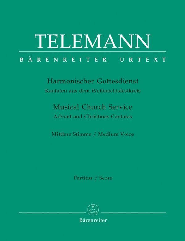 Harmonischer Gottesdienst (Weihnachtsfestkreis)&nbsp;&nbsp;Kantaten für mittlere Stimme, Melodieinstrument und Bc&nbsp;&nbsp;Partitur und Stimmen
