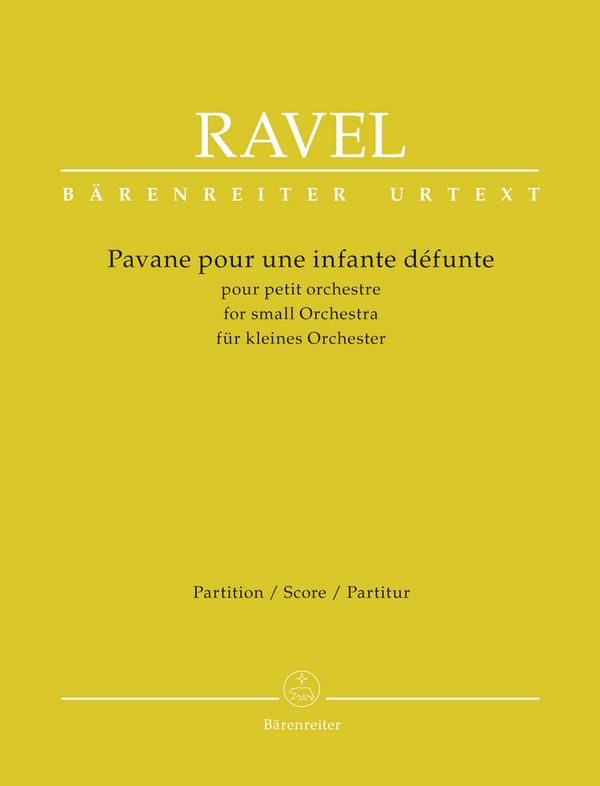 Pavane pour une infante défunte pour&nbsp;&nbsp;petit orchestre&nbsp;&nbsp;partition