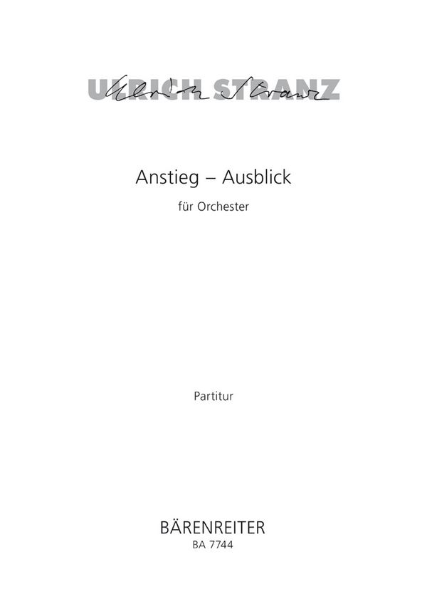 Anstieg - Ausblick  :  Partitur Orch
