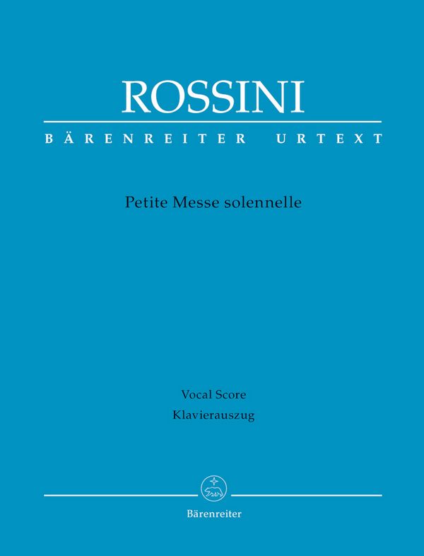 Petite Messe solennelle&nbsp;&nbsp;für Soli, Chor, 2 Klaviere und Harmonium&nbsp;&nbsp;Klavierauszug