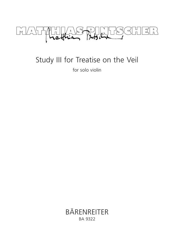 Study III for Treatise on the Veil  for violin  