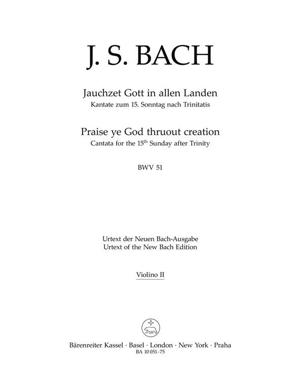 Jauchzet Gott in allen Landen&nbsp;&nbsp;Kantate zum 15. Sonntag nach Trinitatis BWV 51&nbsp;&nbsp;Stimme(n), Urtextausgabe V2