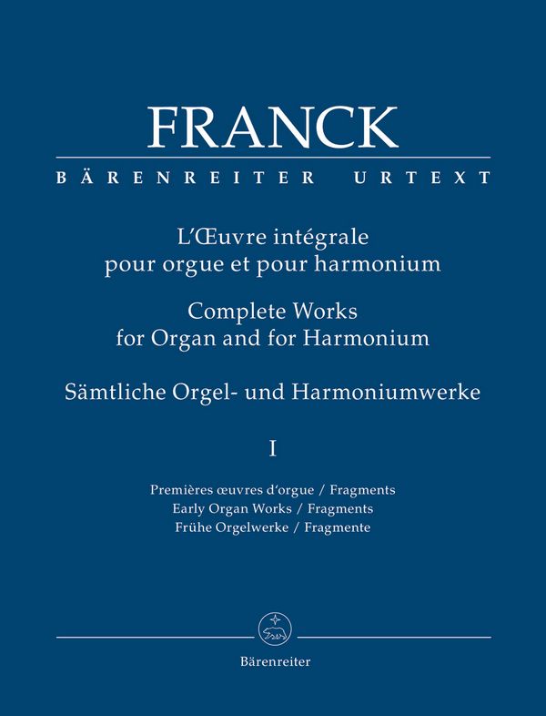 Sämtliche Orgel- und Harmoniumwerke Band 1  Frühe Orgelwerke/Fragmente  