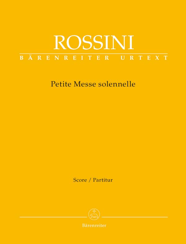 Petite messe solennelle&nbsp;&nbsp;für Soli, gem Chor, 2 Klaviere und Harmonium&nbsp;&nbsp;Partitur