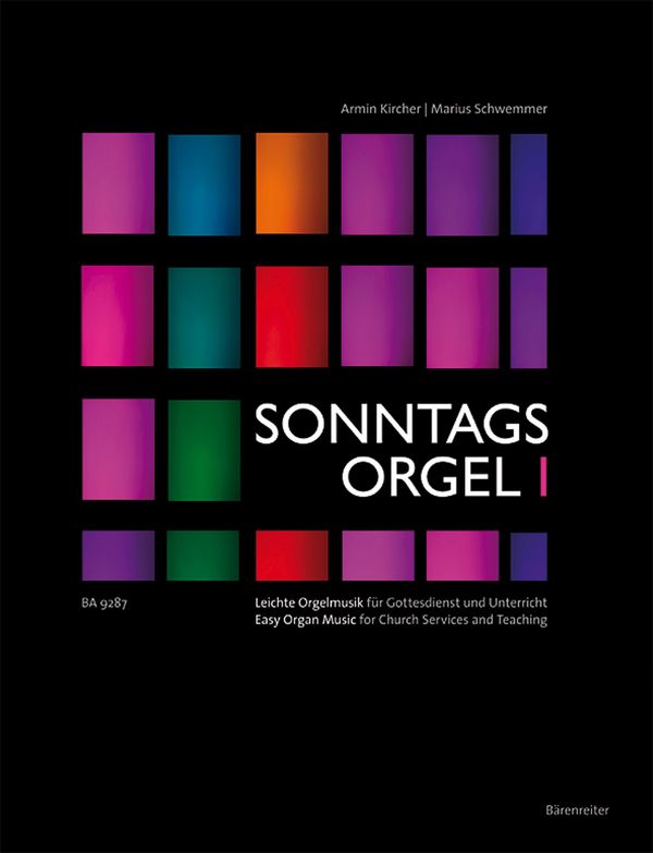 Sonntagsorgel Band 1 - Festliches&nbsp;&nbsp;für Orgel&nbsp;&nbsp;