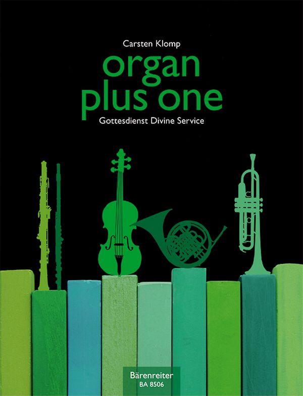 Organ plus one - Gottesdienst&nbsp;&nbsp;für Orgel und Melodieinstrument&nbsp;&nbsp;Stimmen