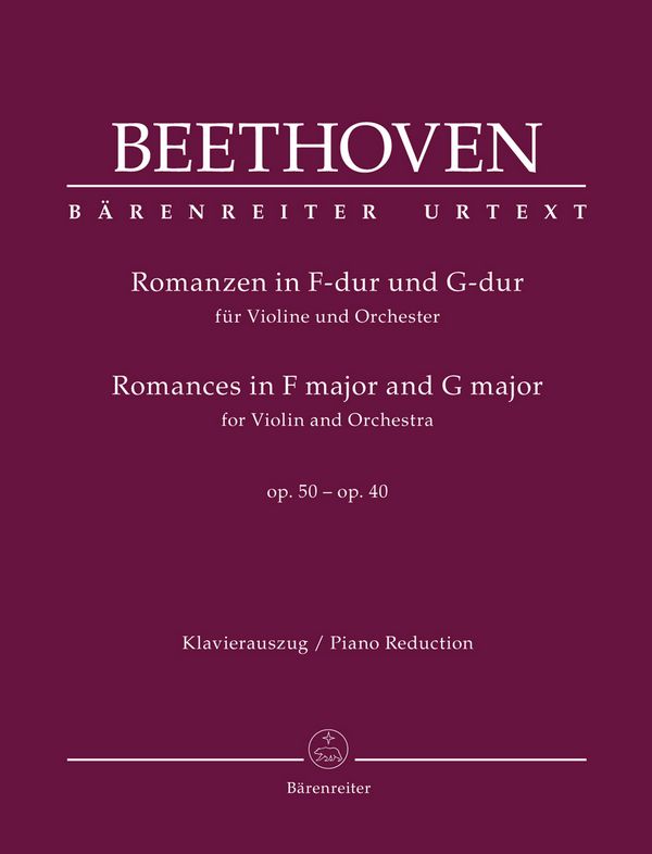 Romanzen op.50 und op.40 &nbsp;&nbsp;für Violine und Orchester &nbsp;&nbsp;für Violine und Klavier