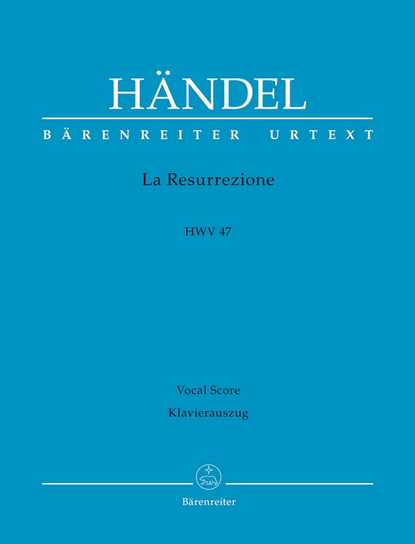 La Resurrezione HWV47&nbsp;&nbsp;für Soli, gem Chor und Orchester&nbsp;&nbsp;Klavierauszug