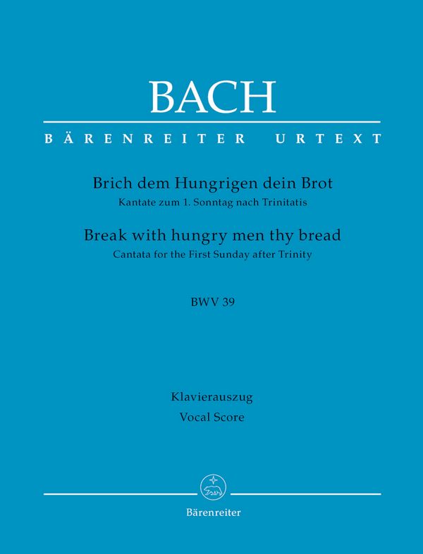 Brich dem Hungrigen dein Brot BWV39&nbsp;&nbsp;Kantate Nr.39 BWV39&nbsp;&nbsp;Klavierauszug