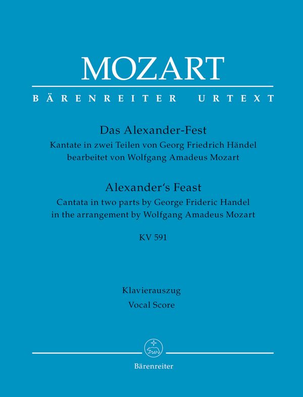 Das Alexander-Fest (Bearbeitung KV591&nbsp;&nbsp;von Mozart) für Soli, gem Chor und Orchester&nbsp;&nbsp;Klavierauszug (dt)