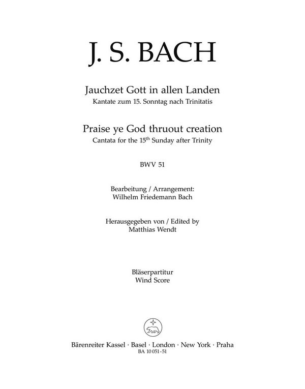 Bach, Johann Sebastian&nbsp;&nbsp;Jauchzet Gott in allen Landen BWV 51 -Kantate zum 15. Sonntag nach Tri&nbsp;&nbsp;Trp1/Trp2/Pk Bläserpartitur