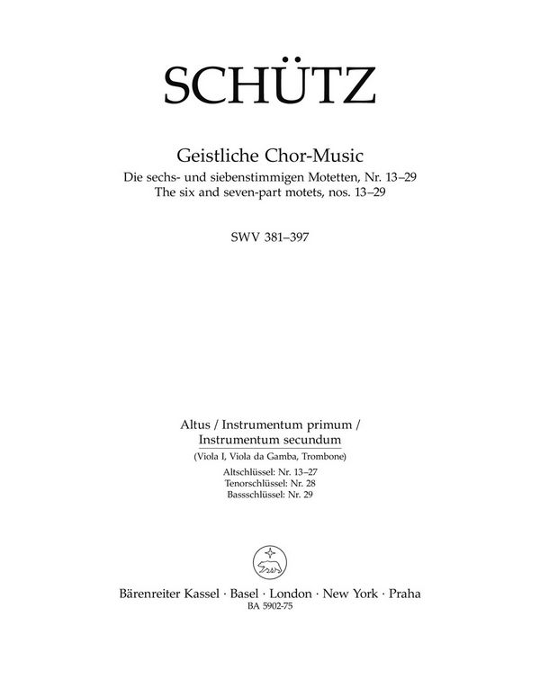 BA5902-75 Schütz, Die 6- und 7-stimmigen Motetten Nr.13-29 SWV381-397&nbsp;&nbsp;für gem Chor&nbsp;&nbsp;Viola 1 (Altus, Instrumentum primum)