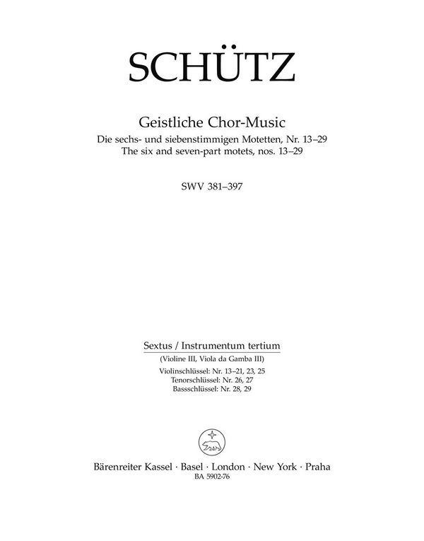 BA5902-76 Schütz, Die 6- und 7-stimmigen Motetten Nr.13-29 SWV381-397&nbsp;&nbsp;für gem Chor und Bc&nbsp;&nbsp;Violine 3 (Sextus, instrumentum tertium)