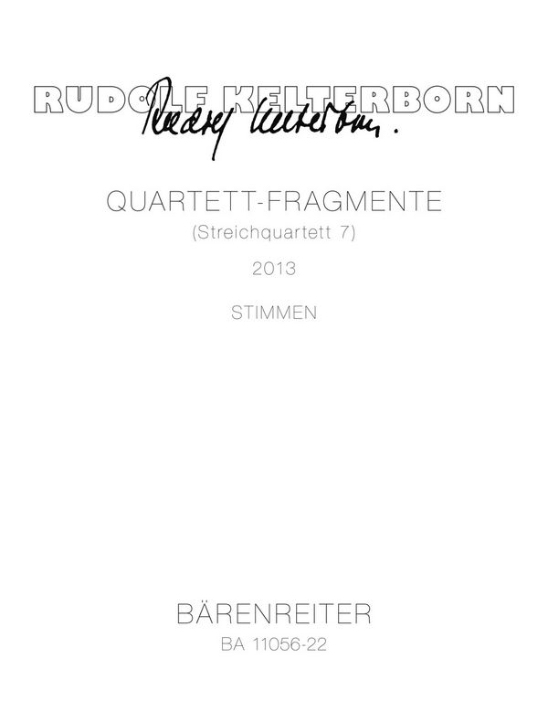 BA11056-22  Kelterborn, Quartett-Fragmente (Streichquartett 7)  für Streichquartett  Stimmensatz