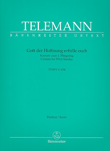Gott der Hoffnung erfülle euch TWV1:634&nbsp;&nbsp;für Soli, gem Chor und Orchester&nbsp;&nbsp;Partitur