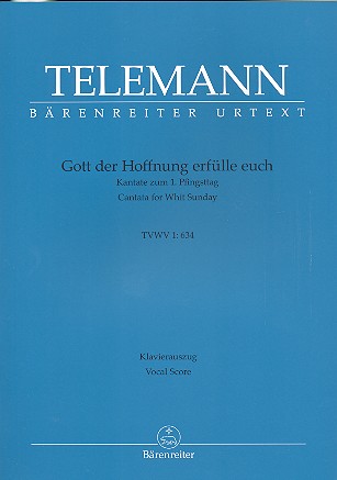 Gott der Hoffnung erfülle euch TWV1:634&nbsp;&nbsp;für Soli, gem Chor und Orchester&nbsp;&nbsp;Klavierauszug