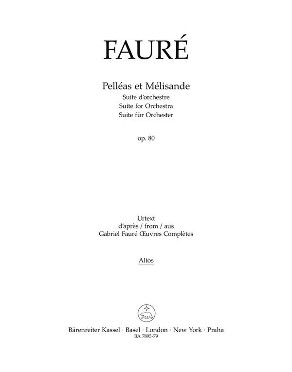 Fauré, Gabriel&nbsp;&nbsp;Pelléas et Mélisande op. 80 -Suite für Orchester-&nbsp;&nbsp;Va Stimme(n)
