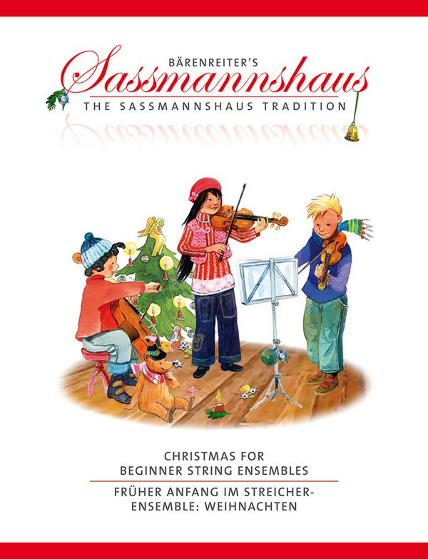 Früher Anfang im Streicherensemble - Weihnachten&nbsp;&nbsp;für 4-5 Streicher (Ensemble)&nbsp;&nbsp;Partitur