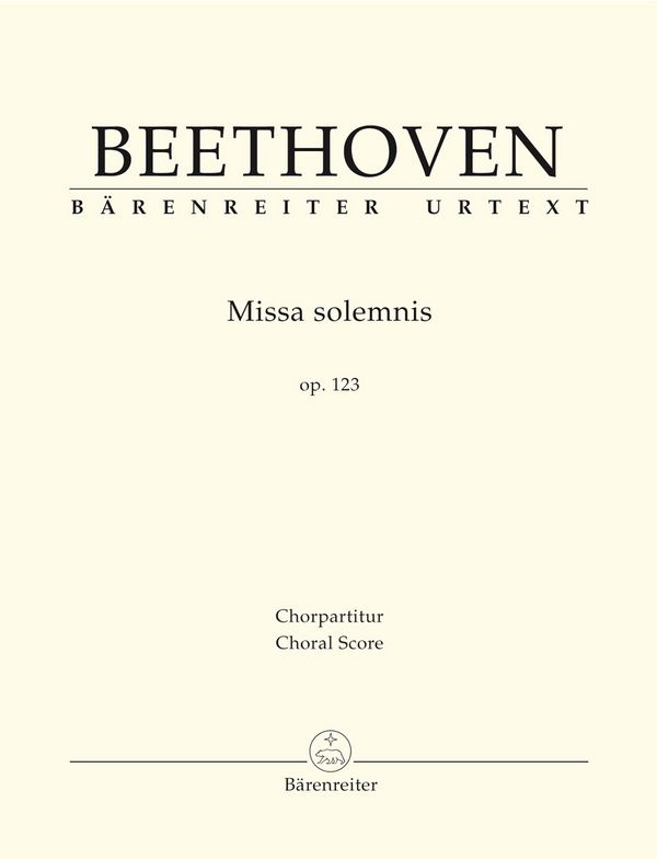 Missa solemnis op.123&nbsp;&nbsp;für Soli, gem Chor und Orchester&nbsp;&nbsp;Chorpartitur