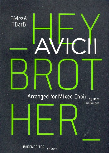 Hey Brother&nbsp;&nbsp;für gem Chor (SMezATBarB) a cappella&nbsp;&nbsp;Chorpartitur
