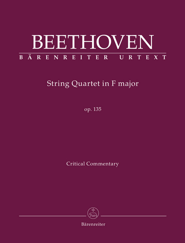 Beethoven, Ludwig van, Streichquartett F-Dur op. 135&nbsp;&nbsp;&nbsp;&nbsp;Kritischer Bericht