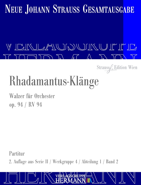 Strauss (Sohn), Johann, Rhadamantus-Klänge op. 94 RV 94&nbsp;&nbsp;Orchester&nbsp;&nbsp;Partitur und Kritischer Bericht