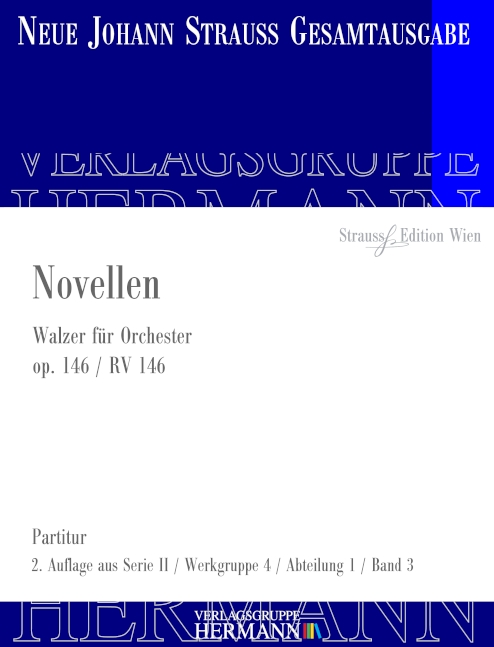 Strauss (Sohn), Johann, Novellen op. 146 RV 146&nbsp;&nbsp;Orchester&nbsp;&nbsp;Partitur und Kritischer Bericht