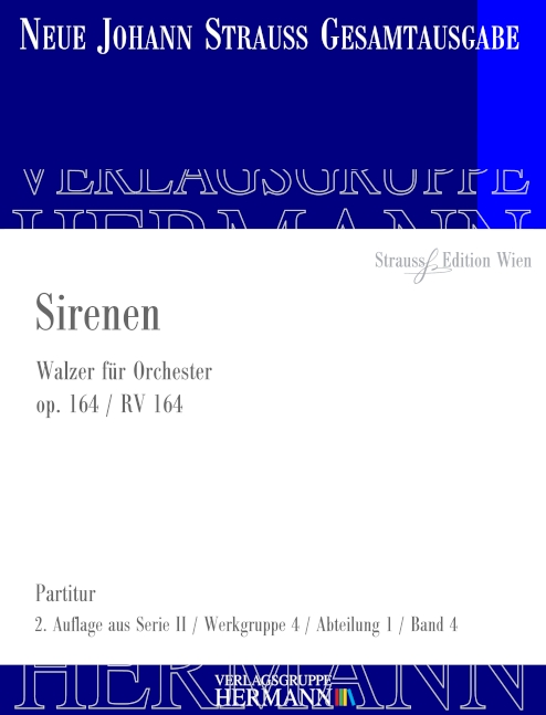 Strauss (Sohn), Johann, Sirenen op. 164 RV 164&nbsp;&nbsp;Orchester&nbsp;&nbsp;Partitur und Kritischer Bericht